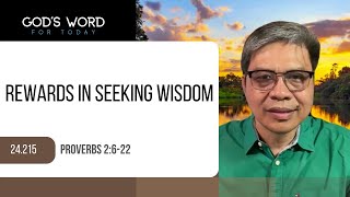 24215  Rewards In Seeking Wisdom  Prov 2622  God’s Word for Today with Pastor Nazario Sinon [upl. by Rex]