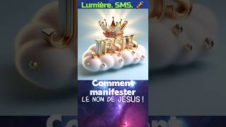 Comment manifester le NOM de JÉSUS  🤔 bible jesus [upl. by Wandis450]