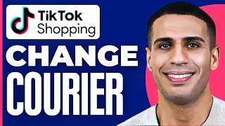 How To Change Courier In Tiktok Shop  2024 [upl. by Tipton533]