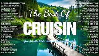 Best Timeless Evergreen Cruisin Love Songs 70s 80s 90s 🌼 The Best Of Beautiful Relaxing Old Songs [upl. by Deckert]