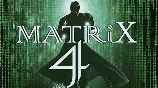 Matrix 4  Trailer  Keanu Reeves  Carrie Anne Moss [upl. by Dahsraf894]