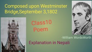 Westminster Bridge by William Wordsworth  Class 10 poem [upl. by Neerehs]