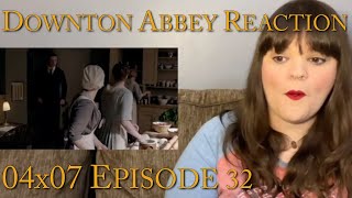 Downton Abbey  4x7 “Episode 32” Reaction [upl. by Esdnil]