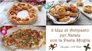 3 Idee di antipasto per Natale con la pasta sfoglia [upl. by Berte]