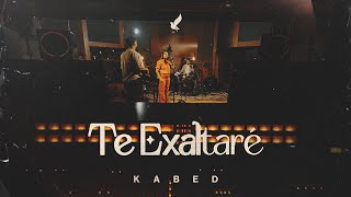 TE EXALTARÉ  KABED  VIDEO OFICIAL Studio Session [upl. by Kcirddet645]