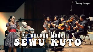 SEWU KUTO Keroncong Modern Cover [upl. by Htrag]