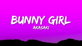 AKASAKI  Bunny Girl Lyrics [upl. by Sherrod]