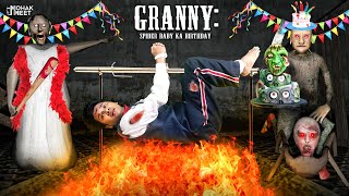 GRANNY  SPIDER BABY KA BIRTHDAY SHORT FILM  ग्रैनी  HORROR GRANNY GAME  SLENDRINA  MOHAK MEET [upl. by Warren]