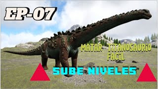 ¿Como matar un titanosaurio facil EP07 FINAL ARK MOBILE [upl. by Nnyleimaj]