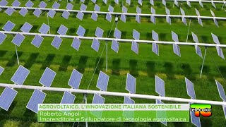 AGROVOLTAICO linnovazione italiana sostenibile 14062022 [upl. by Nyad276]