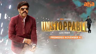 Unstoppable with NBK  Balakrishna  An aha Original  Premieres November 4 [upl. by Kcaj]