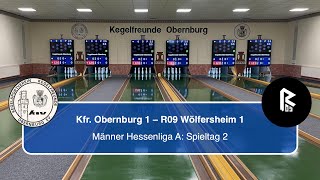 Kegelfreunde Obernburg 1  R09 Wölfersheim 1  Hessenliga A Männer [upl. by Knorring693]