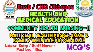 National Health ampfamily welfare programme Community health Nursing MCQJkssbJkbopeelateral entry [upl. by Cesare]