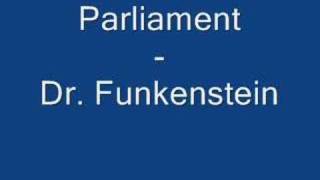 Parliament  Dr Funkenstein [upl. by Farlee671]