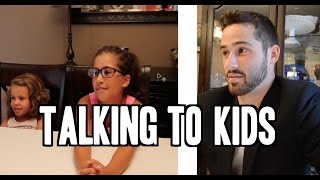 Talking To Kids [upl. by Aser]