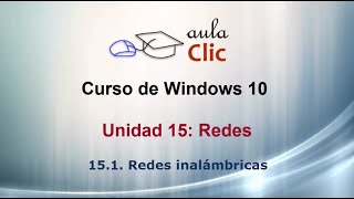 Curso de Windows 10 Vídeo 151 Redes inalámbricas [upl. by Idonna]