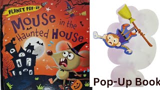 Planet PopUp Mouse in the Haunted House by Jonathan Litton illustrated by Nicola Anderson [upl. by Weisberg]