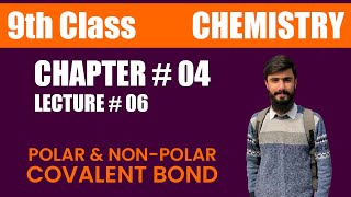 Polar amp NonPolar Covalent Bond  Class 9th Chemistry  Unit  04 Structure of Molecules Lec  06 [upl. by Guinevere266]