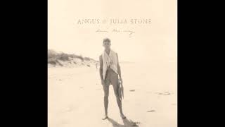 Angus amp Julia Stone  Draw Your Swords Slowed Down [upl. by Annoval]