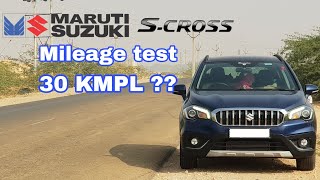 Maruti Suzuki Scross Mileage test  maruti scross deliveres 30kmpl mileage  Scross mileage test [upl. by Paff]