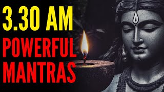 If You Wake Up Between 3am  5am CHANT These Powerful Mantras [upl. by Werner]