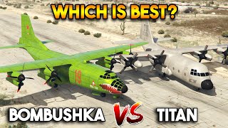 GTA 5 ONLINE  BOMBUSHKA VS TITAN WHICH IS BEST [upl. by Ul]