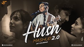 HUSN Mashup 20  Jay Guldekar  Anuv Jain  Aise Kyun  Choo Lo [upl. by Iatnwahs512]