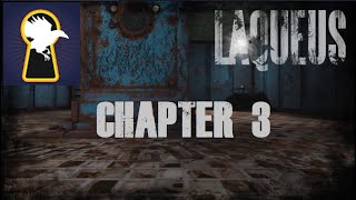 Laqueus Escape Chapter 3 walkthrough [upl. by Hrutkay54]