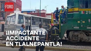 Tren embiste a microbús en Tlalnepantla cuatro heridos y chofer detenido  Las Noticias [upl. by Faunia]