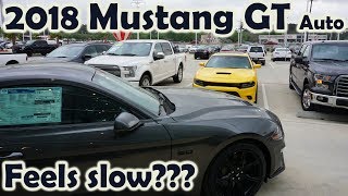 I test drove a 2018 Mustang GT Automatic and it felt slow let me explain [upl. by Bagley]