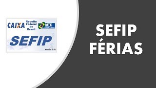 SEFIPGFIP FÉRIAS [upl. by Schnapp]