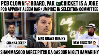 PCB JOKER🤡BOARD HY APPOINT ALEEM DAR UMPIRE IN SELECTION COMMITTEE SHAN ACCEPT MISTAKES [upl. by Aihtiekal571]