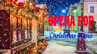 Best Opera Christmas Songs of All Time  Opera Christmas Instrumental [upl. by Zendah]