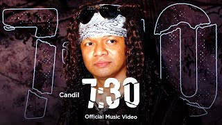 Candil  730 Official Music Video [upl. by Small]