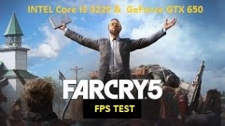 Far Cry 5 Benchmark FPS Test GTX 650 amp Intel Core i3 3220 [upl. by Acirtal200]