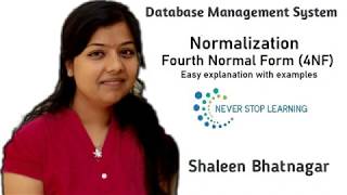 Fourth Normal Form 4NF and Multivalued Dependencies in Normalization  DBMS [upl. by Dibrin48]