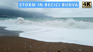 🏖️Becici🌴Budva🌊Storm Montenegro🇲🇪2024📷4K60 [upl. by Kersten]