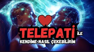 Telepati Yoluyla Birini Nasıl Kendime Çekebilirim [upl. by Darice713]