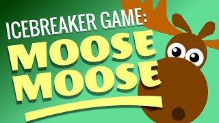 Moose Moose  Icebreaker Game for Children and Youth [upl. by Madlen]