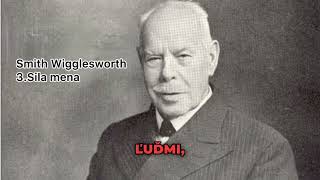 Smith Wigglesworth 3Sila mena [upl. by Rodavlas]