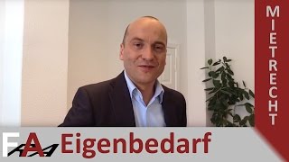 Eigenbedarfskündigung und Vergleich aus Sicht des Vermieters  Fachanwalt Mietrecht [upl. by Luthanen]