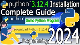 How to Install Python 3124 on Windows 1011 2024 Update Complete Guide  Hello World Python Code [upl. by Weinshienk424]