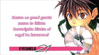 Eyeshield 21 Opening 1  Coming Century  Breakthrough   Lyric [upl. by Latsryc]