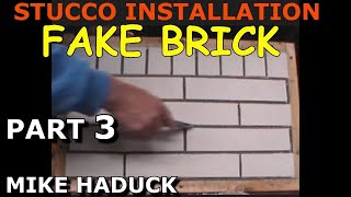 STUCCO INSTALLATION amp REPAIR part 3 Mike Haduck [upl. by Selokcin330]