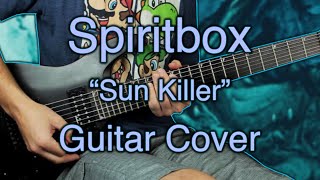 Spiritbox  quotSun Killerquot Guitar Cover HD [upl. by Silvie]