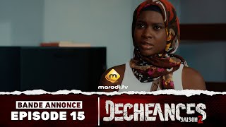 Série  Déchéances  Saison 2  Episode 15  Bande annonce [upl. by Ssalguod]