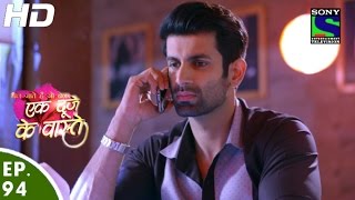 Ek Duje Ke Vaaste  एक दूजे के वास्ते  Episode 94  8th July 2016 [upl. by Waki678]