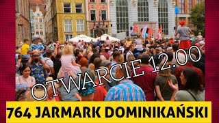 JARMARK DOMINIKAŃSKI 2024  OTWARCIE 764 Świętego Dominika Prezydent Gdańska Aleksandra Dulkiewicz [upl. by Nixon597]