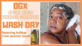 REMOVING STARTER LOCS BUILDUP  OGX APPLE CIDER VINEGAR SHAMPOO REVIEW [upl. by Aratnahs153]