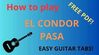 El Condor Pasa  Guitar tabs [upl. by Waxman686]